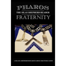 Pharos IX: Fraternity