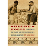 Shelby's Folly: Jack Dempsey, Doc Kearns, and the Shakedown of a Montana Boomtown