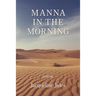 Manna in the Morning
