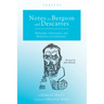 Notes on Bergson and Descartes: Philosophy, Christianity, and Modernity in Contestation