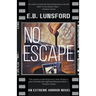 No Escape