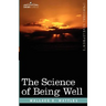 The Science of Being Well