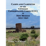 Camps and Campsites of the Civilian Conservation Corps (CCC) in New Mexico 1933-1942