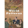 World of Patterns: A Global History of Knowledge