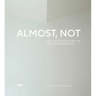 Almost, Not: The Architecture of Atelier Nishikata