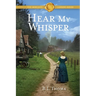 Hear My Whisper