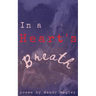 In a Heart's Breath
