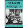 Onassis: An Extravagant Life