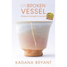 Unbroken Vessel