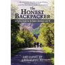 The Honest Backpacker: A Practical Guide for the Rookie Adventurer over 50