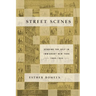 Street Scenes: Staging the Self in Immigrant New York, 1880-1924