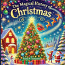 The Magical history of Christmas