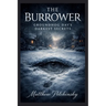 The Burrower: Groundhog Day's Darkest Secrets