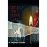 Cry in the Dark 2.0: introducing Rick Law & Carol
