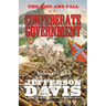 The Rise and Fall of the Confederate Government: Volume Two