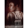 And Don't Look Back
