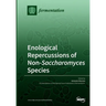 Enological Repercussions of Non-Saccharomyces Species