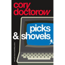 Picks and Shovels: A Martin Hench Novel
