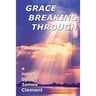 Grace Breaking Through