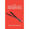 The Martial Arts Murders
