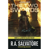 The Two Swords: Dungeons & Dragons: Book 3 of the Hunter's Blades Trilogy