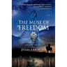 The Muse of Freedom: a Cévenoles Sagas novel