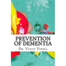 Prevention of Dementia