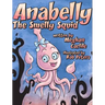 Anabelly the Smelly Squid