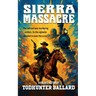 Sierra Massacre