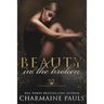 Beauty in the Broken: A Diamond Magnate Novel