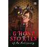 Ghost Stories of an Antiquary