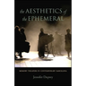 The Aesthetics of the Ephemeral: Memory Theaters in Contemporary Barcelona