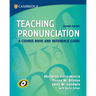 Teaching Pronunciation: A Course Book and Reference Guide