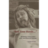 "Into Your Hands...": Distillation of the Letters of Fr. Jean-Pierre de Caussade