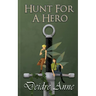 Hunt For A Hero