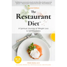 The Restaurant Diet: A Spiritual Journey of Weight Loss & Self Discovery