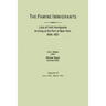 Famine Immigrants. Lists of Irish Immigrants Arriving at the Port of New York, 1846-1851. Volume VI, June 1850-March 1851