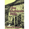 The Dubious Hills