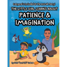 Everyone's Included at the Animal Party: The Little Girl Learns about Patience & Imagination