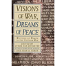 Visions of War, Dreams of Peace