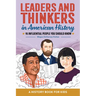 Leaders and Thinkers in American History: An American History Book for Kids: 15 Influential People You Should Know