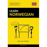 Learn Norwegian - Quick / Easy / Efficient: 2000 Key Vocabularies