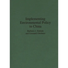 Implementing Environmental Policy in China