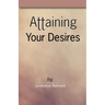 Attaining Your Desires