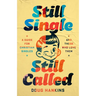 Still Single, Still Called: A Guide for Christian Singles and Those Who Love Them