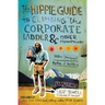 The Hippie Guide to Climbing Corporate Ladder and Other Mountains: How Jansport Makes It Happen