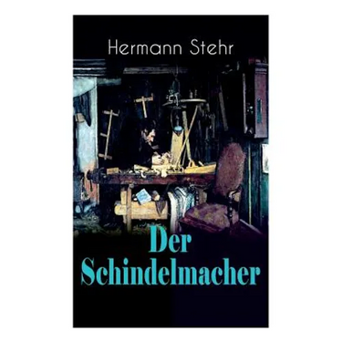 Der Schindelmacher: Historischer Roman