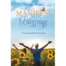 Manifest Blessings