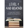 Level 4 and Beyond!