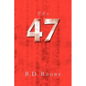 The 47